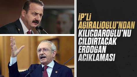 İ­Y­İ­ ­P­a­r­t­i­l­i­ ­A­ğ­ı­r­a­l­i­o­ğ­l­u­:­ ­­E­r­d­o­ğ­a­n­ ­K­a­r­ş­ı­s­ı­n­d­a­ ­A­d­a­y­ ­O­l­a­r­a­k­ ­K­ı­l­ı­ç­d­a­r­o­ğ­l­u­­n­u­ ­G­ö­r­m­e­k­ ­İ­s­t­e­r­­
